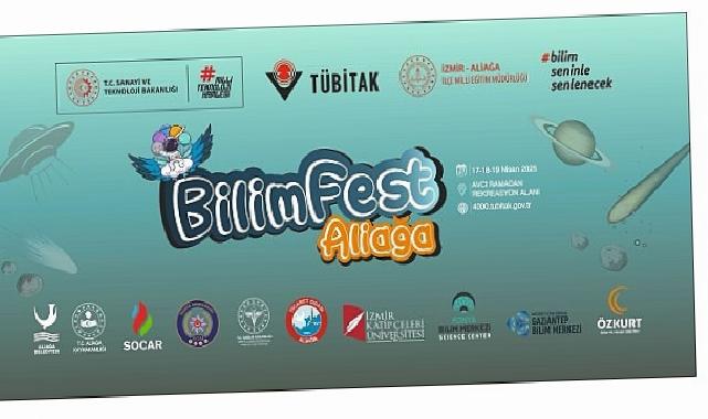 Aliağa’da, Ülkenin En Büyük 10 Bilim Festivalinden Biri Gerçekleştirilecek
