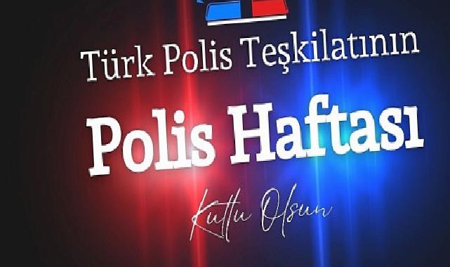 Belediye Başkanı Savaş Kalaycı’nın Polis Haftası Mesajı