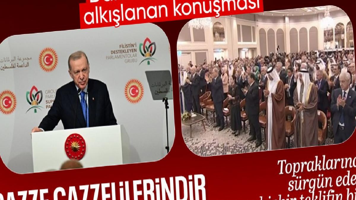 Cumhurbaşkanı Erdoğan’ın ayakta alkışlanan sözleri: Filistin Filistin halkınındır