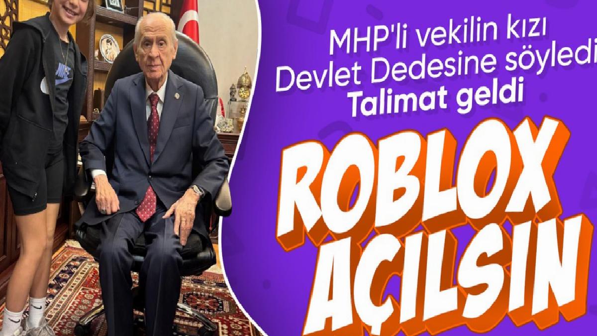 Devlet Bahçeli’ye ‘Roblox açılsın’ talebi