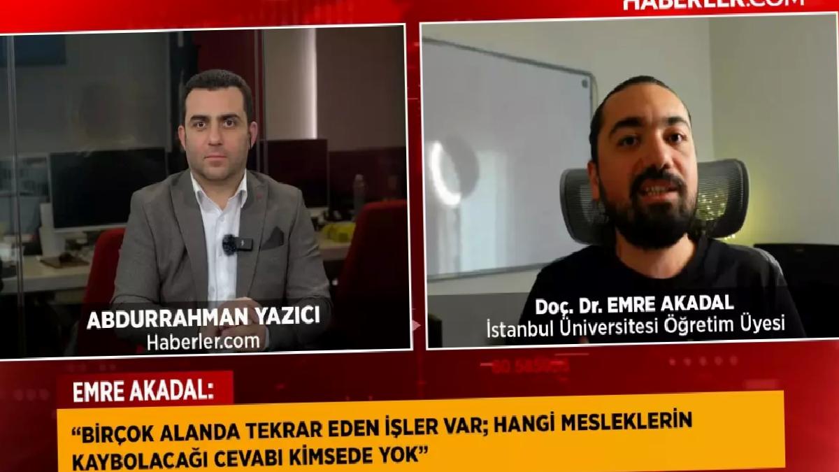 Emre Akadal: Yapay zeka, bazı insanların işini elinden alacak