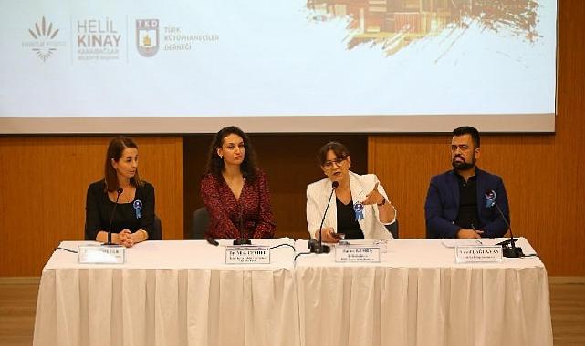 Karabağlar’da “Üreten Kütüphanelerin Bilinmeyen Dünyası” Paneli