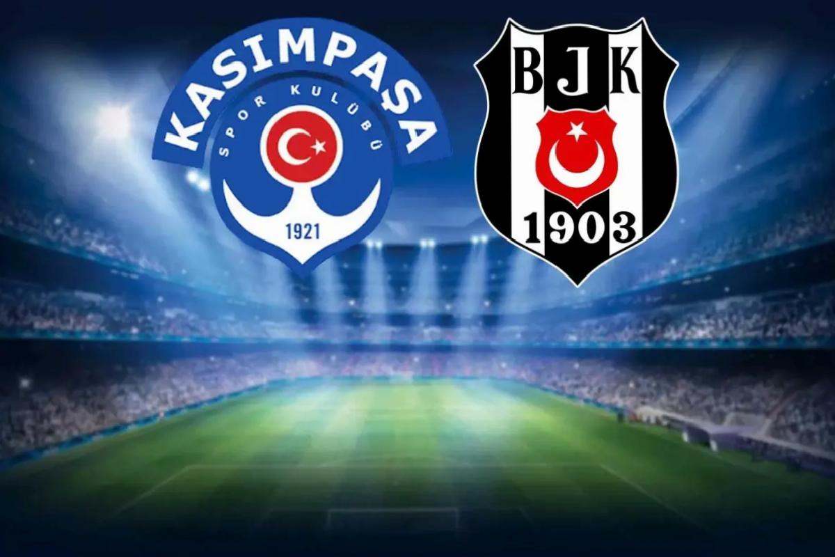 Kasımpaşa-Beşiktaş maçının ilk 11’leri belli oldu