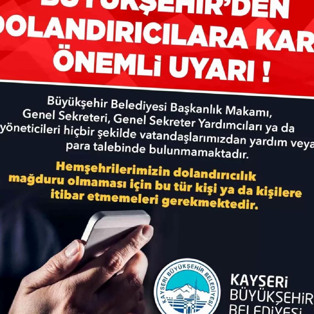 Kayseri Büyükşehir Belediyesi’nden Dolandırıcılık Uyarısı