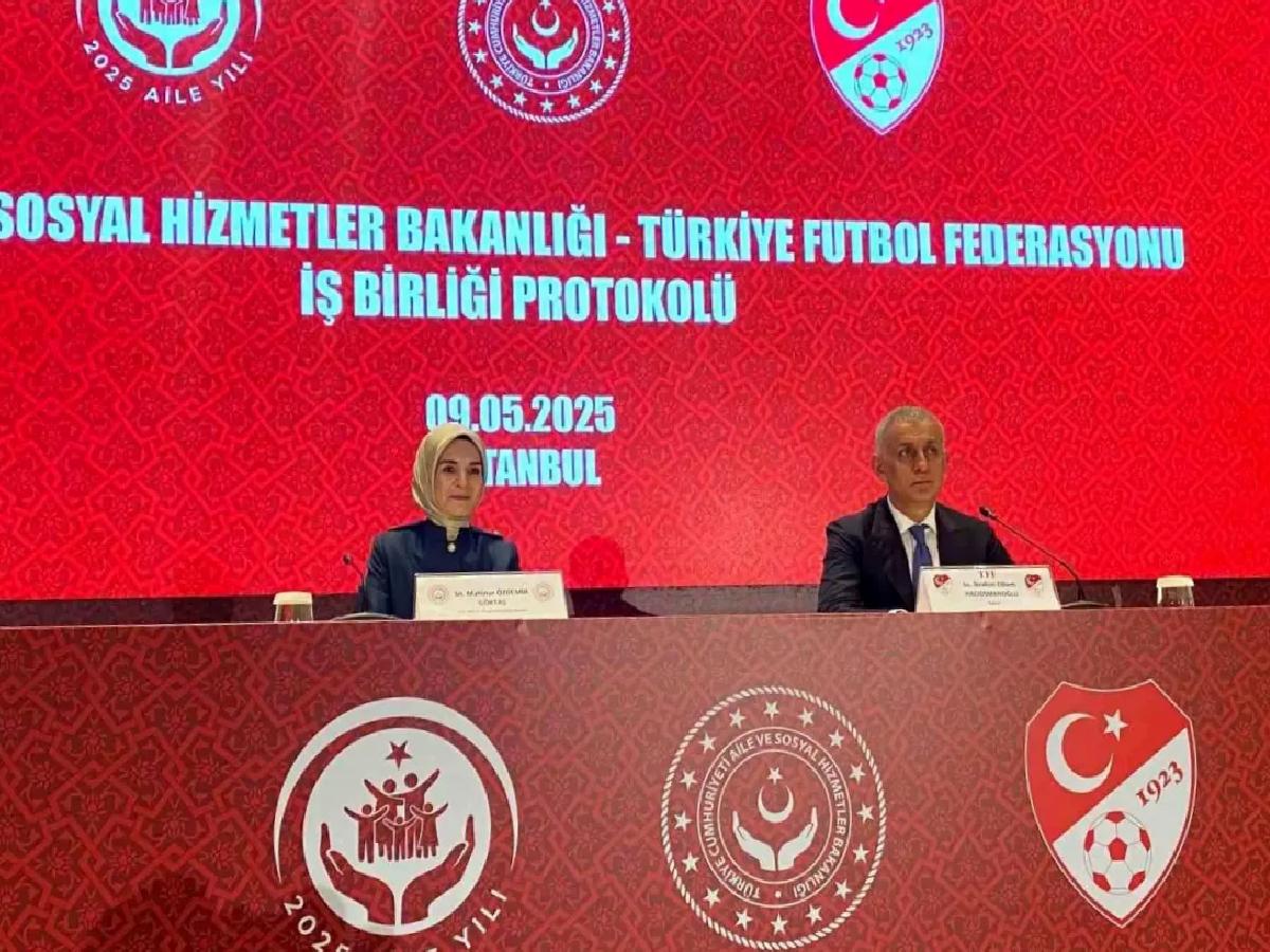 Aile ve Sosyal Hizmetler Bakanlığı ile TFF arasında iş birliği