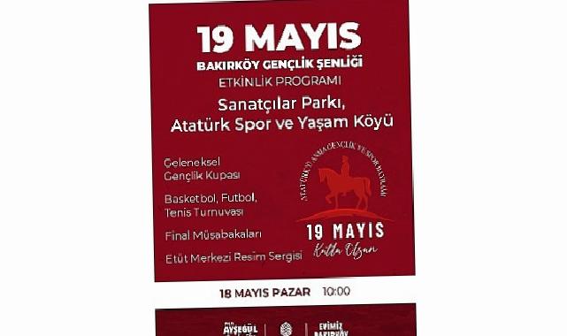Bakırköy’de “19 Mayıs Gençlik Şenliği” Düzenleniyor
