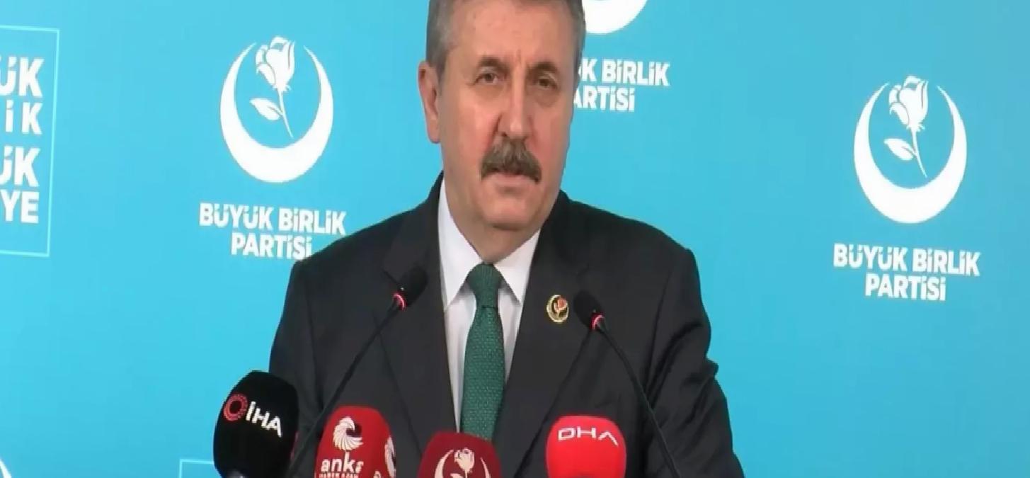 BBP Genel Başkanı Destici: ‘Bu ülkede bir Kürt sorunu yoktur, terör sorunu vardır’