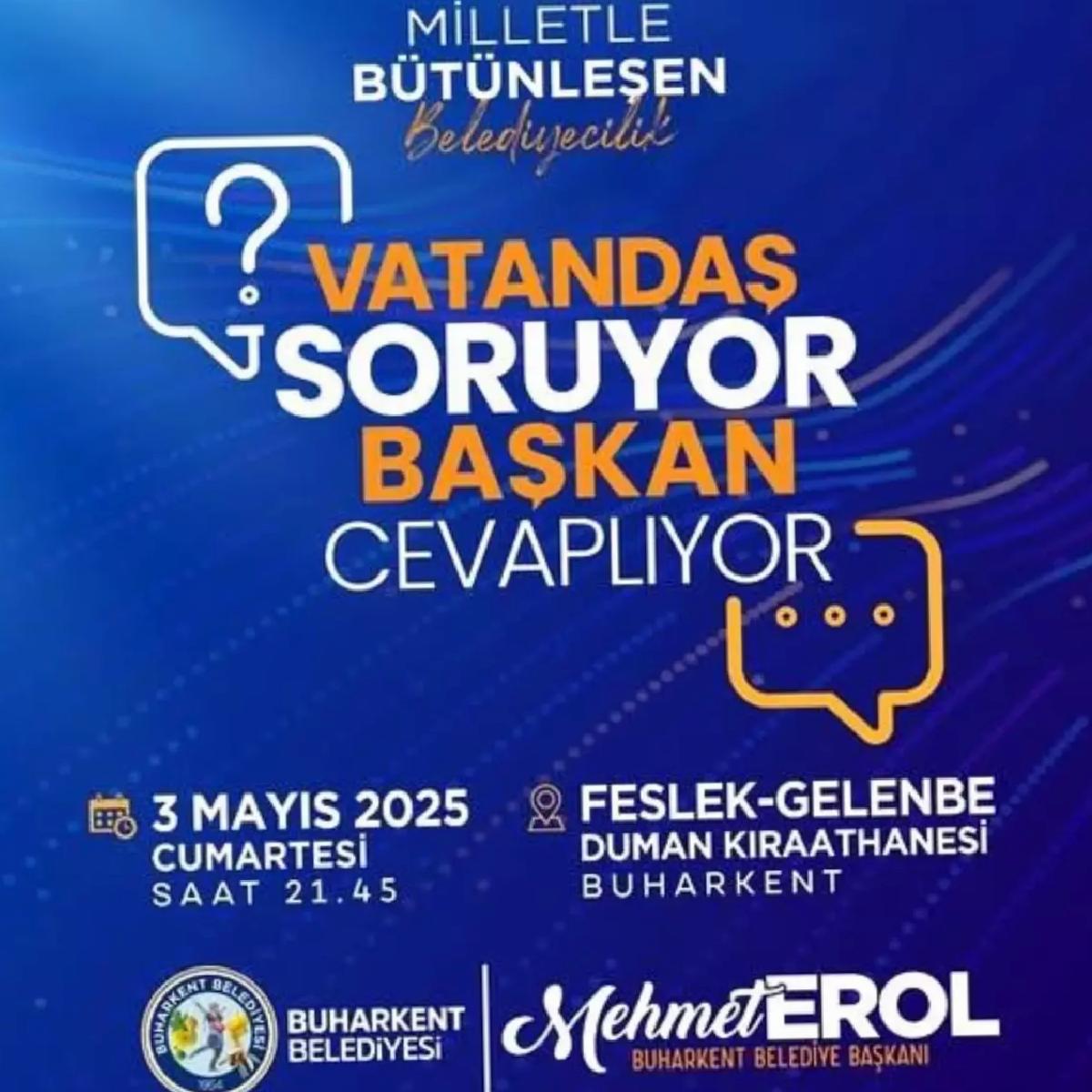 Buharkent’te ‘Vatandaş Soruyor Başkan Cevaplıyor’ Buluşmaları Devam Ediyor