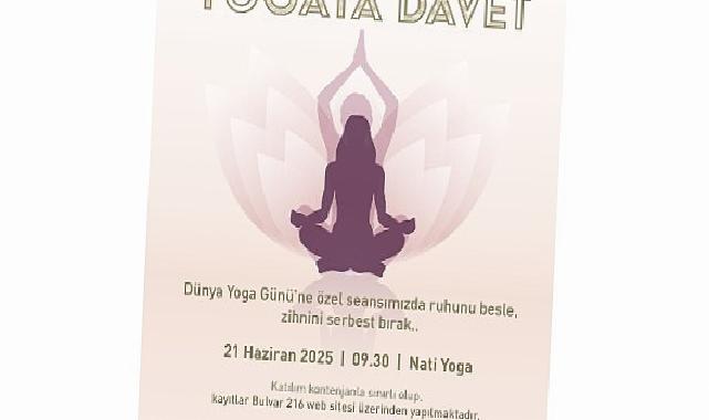 Bulvar 216’da Dünya Yoga Günü’ne özel seansla yogaya davet!