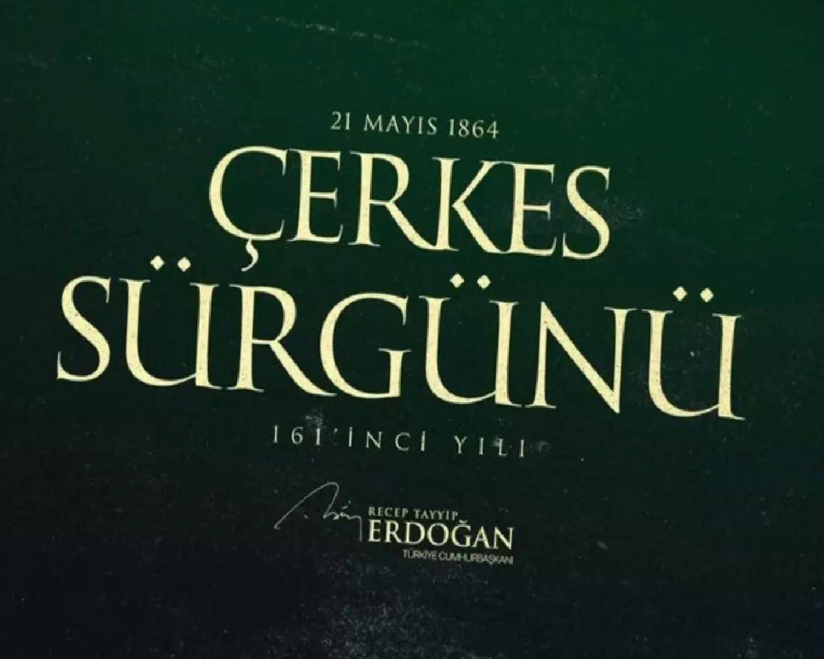 Cumhurbaşkanı Erdoğan’dan ‘Çerkes Sürgünü’ paylaşımı