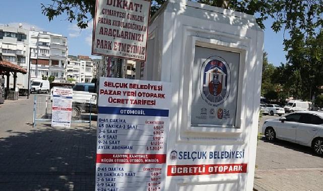 Efes Selçuk’ta Pazar Yeri Otoparkında Hem Ücretsiz Süre Arttı Hem Abonmanlık Başladı