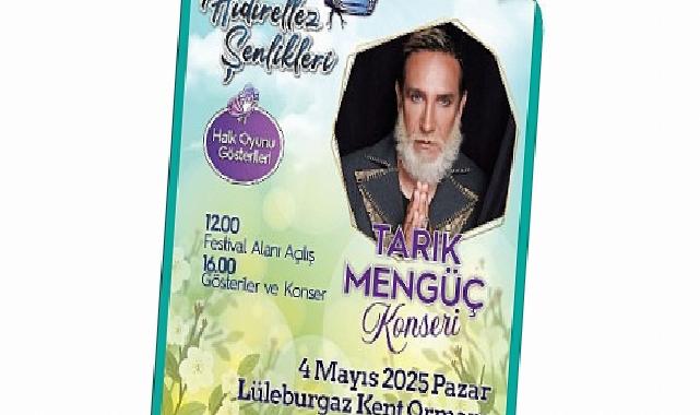 Lüleburgaz Belediyesi’nin Hıdırellez Şenlikleri 4 Mayıs’ta
