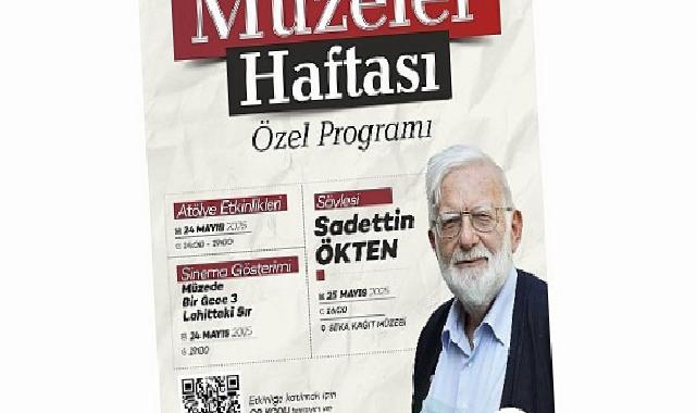 Müzeler Haftası özel etkinliklerle kutlanacak