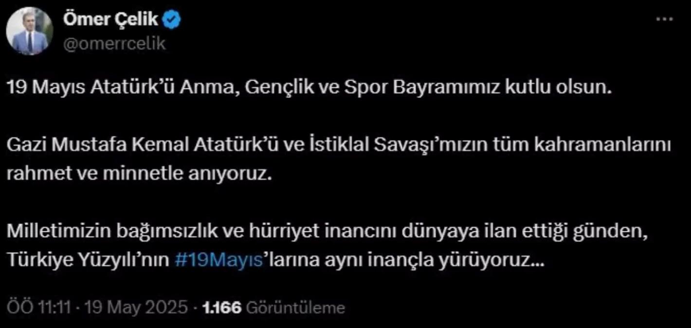 Ömer Çelik’ten 19 Mayıs Mesajı