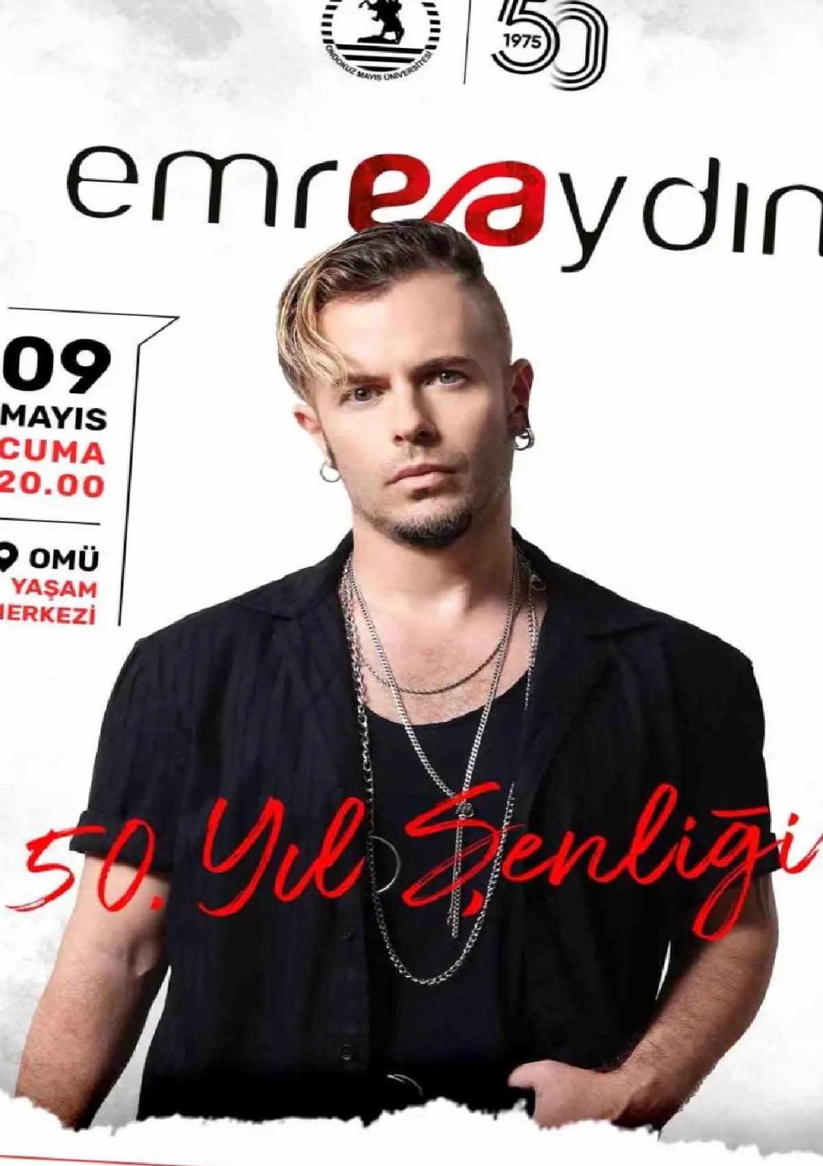 OMÜ 50. Yıl Şenliği Emre Aydın ile Başlıyor